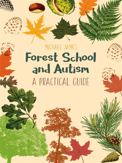 Title details for Forest School and Autism by Michael James - Available